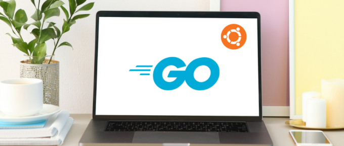 How to Install Go (Golang) on Ubuntu in 5 Minutes